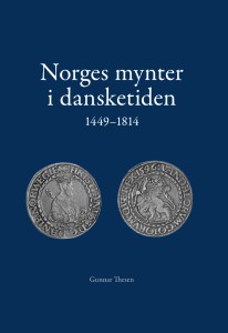 NORGES MYNTER I DANSKETIDEN, 1449-1814.
